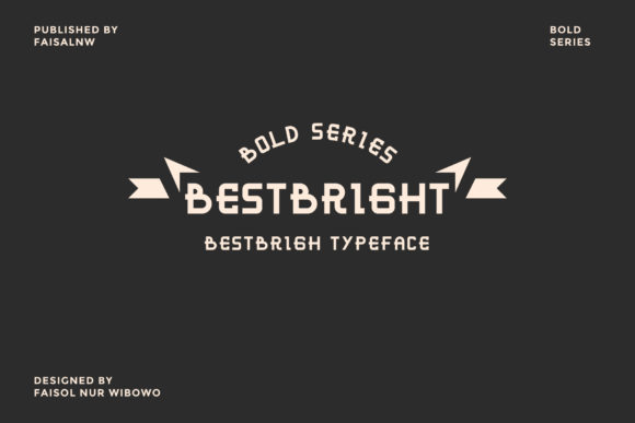 Bestbright: The Vintage Display Font That Elevates Campaigns