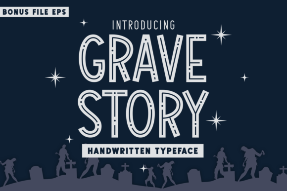 Grave Story Font for Creative Makers and Handmade Shops