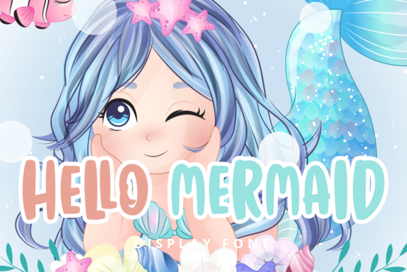 Hello Mermaid: A Playful Display Font for Creative Projects